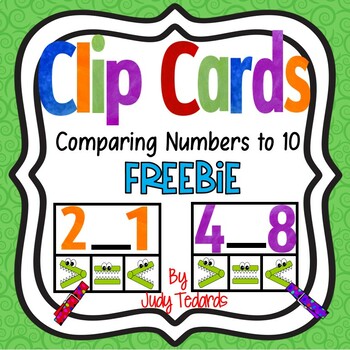 Greater Than, Less Than or Equal To Clip Cards (Comparing numbers 1-10)