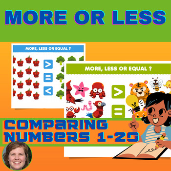 Preview of Greater than Less than Equal to 1-20/ More or Less activities