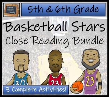 Preview of Greatest Basketball Players Close Reading Comprehension Bundle | 5th & 6th Grade