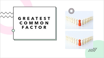 Preview of Greatest Common Factor(GCF)