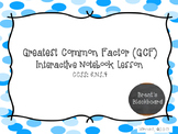 Greatest Common Factor (GCF) 6.NS.4