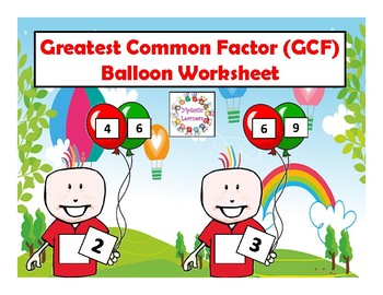 Preview of Greatest Common Factor (GCF) Balloon Worksheet (Distance Learning)