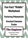 Greatest Common Factor (GCF) Fun Fact Worksheet / "Riddle"