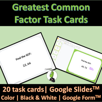 Preview of Greatest Common Factor (GCF) Task Cards, Google Slides and Google Forms