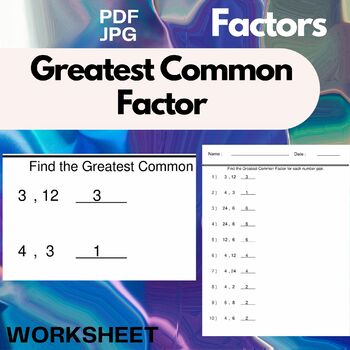 Greatest Common Factor - Greatest Common Factor - Factors Worksheets