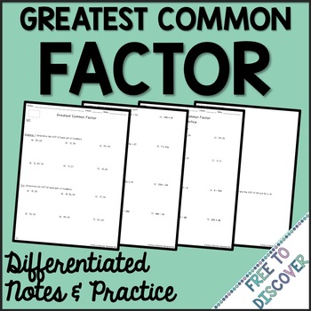 Greatest Common Factor Notes and Practice by Free to Discover | TPT