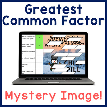 Preview of Greatest Common Factor | Snowman & Winter Holiday Math Mystery Digital Activity