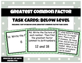 Greatest Common Factor Task Cards: Below Level