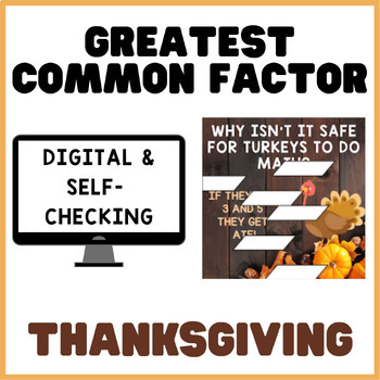 Preview of Greatest Common Factor | Thanksgiving Math Mystery Picture Digital Activity