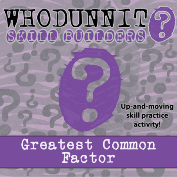 Preview of Greatest Common Factor Whodunnit Activity - Printable & Digital Game Options