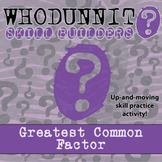 Greatest Common Factor Whodunnit Activity - Printable & Di