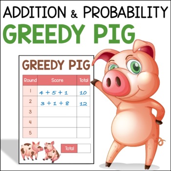 Preview of Greedy Pig Addition & Probability Math Game For Number Computation & Fluency