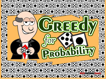 Preview of Greedy for Probability {Whole Class Math Game}