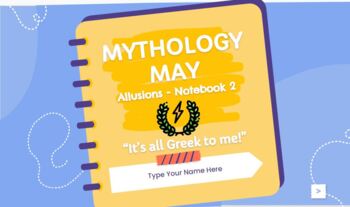 Preview of Greek Allusions - Student Google Slide Notebook Part 2 *Mythology May*