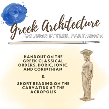 Preview of Greek Classical Orders -- Handouts & Reading