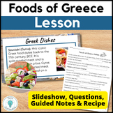 Greek Culture Lesson on Foods of Greece Presentation for C