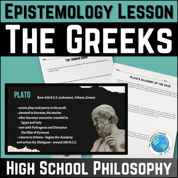 Preview of Greek Epistemology Lesson High School Philosophy Allegory of the Cave Acivity