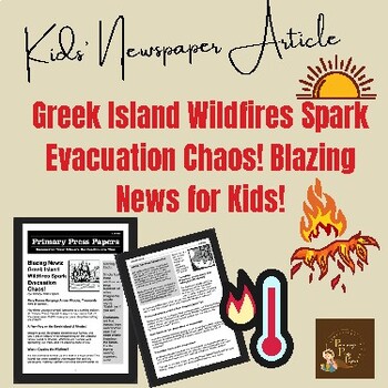 Preview of Greek Island Wildfires Spark Evacuation Chaos! Blazing News for Kids ~ Reading