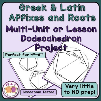 Preview of Greek & Latin Affixes and Roots Dodecahedron Multi-Lesson or Unit Project