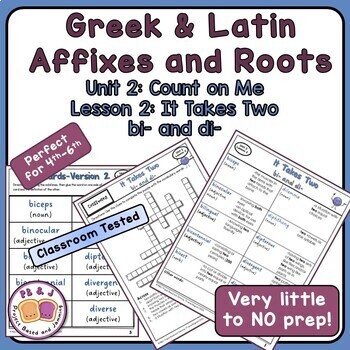 Preview of Greek & Latin Affixes and Roots  (bi and di-) Unit 2 Lesson 2