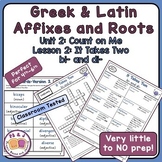 Greek & Latin Affixes and Roots  (bi and di-) Unit 2 Lesson 2