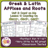 Greek & Latin Affixes and Roots  (deca-, deci-, cent-) Uni