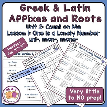 Preview of Greek & Latin Affixes and Roots  (uni--, mon-, mono-) Unit 2 Lesson 1