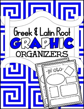 Preview of Greek & Latin Root Graphic Organizers