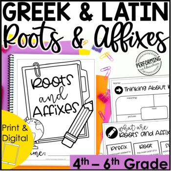 Preview of Greek & Latin Roots, Prefixes, & Suffixes Unit | Root Words & Affixes | 4th-6th