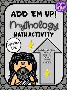 Preview of Greek Mythology Add 'Em Up! Math Activity (Version One)