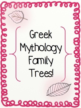 Preview of Greek Mythology Family Trees!