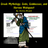 Greek Mythology: Gods, Goddesses, and Heroes Webquest