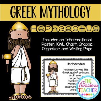 Preview of Greek Mythology ~ Hephaestus (Poster, KWL Chart, Story Map, and Writing Paper)