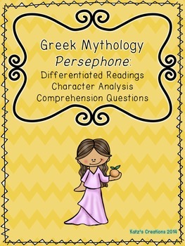 Preview of Greek Mythology: Persephone- Differentiated Readings & Comprehension Activites