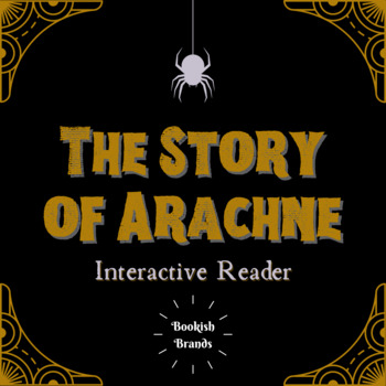 Preview of Greek Mythology: The Story of Arachne Interactive Reader