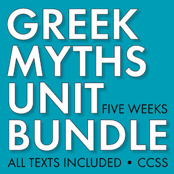 Preview of GREEK MYTHOLOGY Unit Plan for Teens, Ancient Greece, Five-Week Myth Unit, CCSS