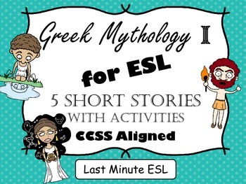 Preview of Greek Mythology for ESL I: Five Short Stories with Activities (CCSS Aligned)