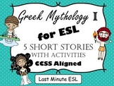 Greek Mythology for ESL I: Five Short Stories with Activit