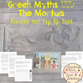 Greek Myth Stories:  The Mortals - Lessons and Pop Up Book