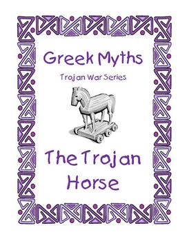 Preview of Greek Myths "The Trojan Horse" story AND activities included (Grades 4-7)