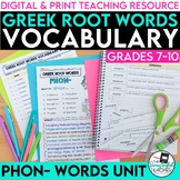 Greek Root Word Vocabulary Unit - Phon- Words - Print & Digital