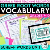 Greek Root Word Vocabulary Unit - Schem- Words - Print & Digital