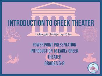 Preview of Greek Theater:Power Point Introduction (Distance Learning for Grades 6-10)