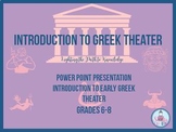 Greek Theater:Power Point Introduction (Distance Learning 