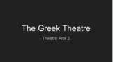 Greek Theatre Presentation/Notes