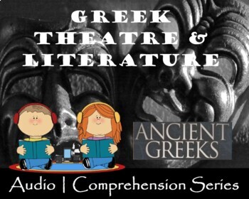 Preview of Greek Theatre & Literature | Distance Learning | Audio & Comprehension Worksheet