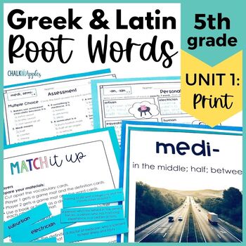 Preview of Greek and Latin Roots 5th Grade Vocabulary Activities and Words - UNIT 1 PRINT