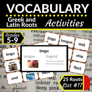 Preview of Greek and Latin Roots Activities | Vocabulary List #17
