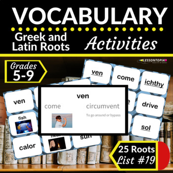 Preview of Greek and Latin Roots Activities | Vocabulary List #19