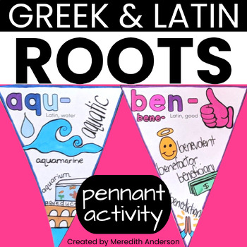 Preview of Greek and Latin Roots Activity Pennant ✏️ 4th Grade 5th Grade Creative
